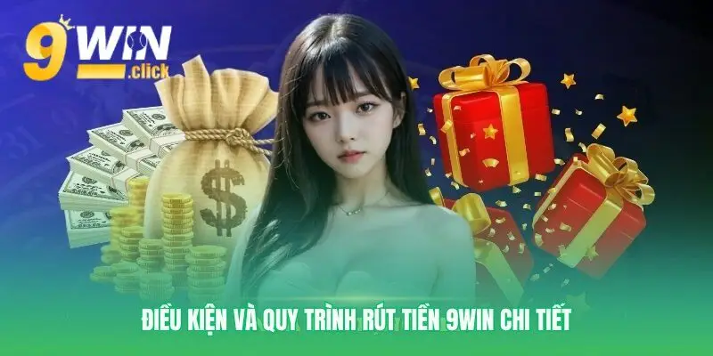 Quy trình Rút tiền 9win cho người mới