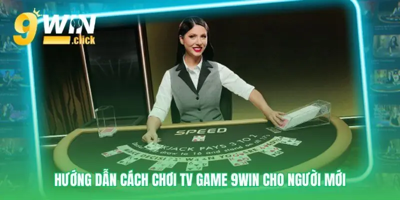 Bốn bước tham gia TV Game 9win đơn giản