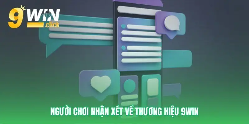 Cộng đồng cá cược Việt nói gì về 9WIN